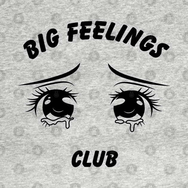 Big Feelings Club anime eyes design by kuallidesigns